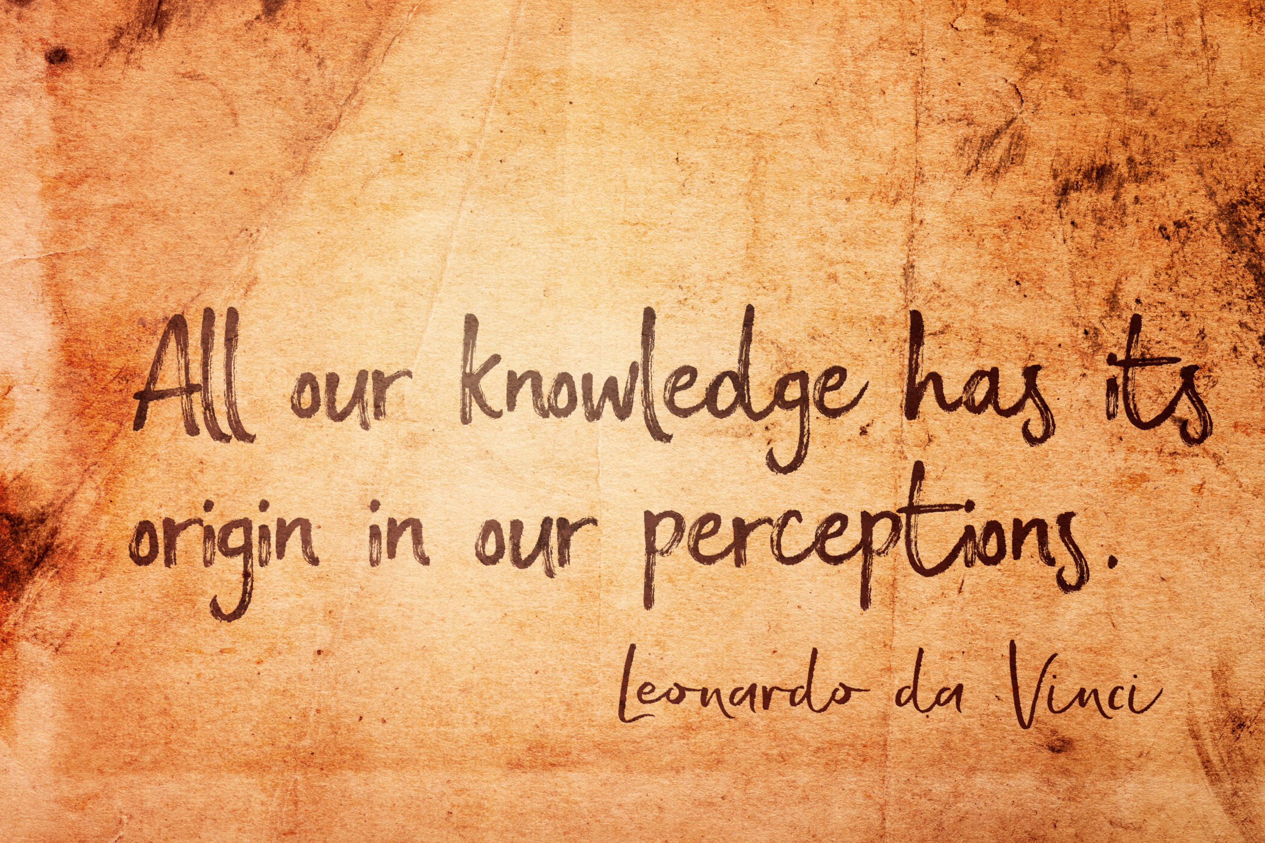 All,Our,Knowledge,Has,Its,Origin,In,Our,Perceptions,-